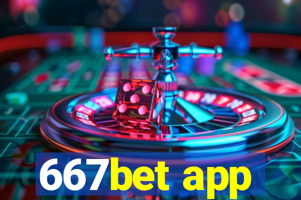 667bet app